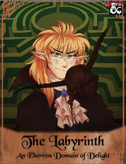 The Labyrinth- An Eberron Domain of Delight The Labyrinth- An Eberron Domain of Delight