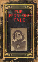 The Peddler's Tale The Peddler's Tale