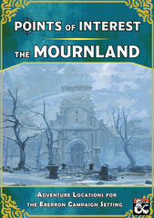 Points of Interest: The Mournland Points of Interest: The Mournland